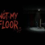 Not My Floor – це українська гра в жанрі жахів,…
